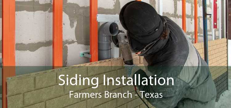 Siding Installation Farmers Branch - Texas