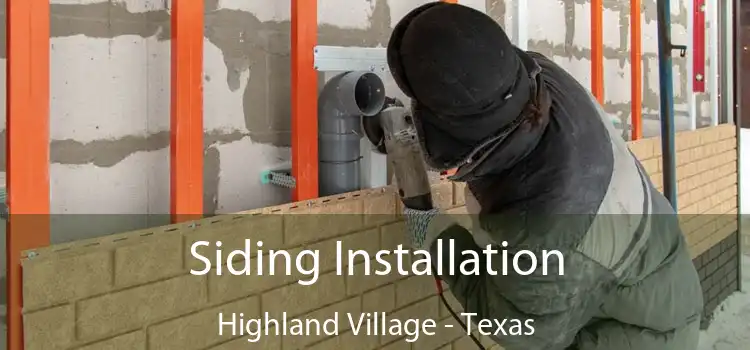 Siding Installation Highland Village - Texas