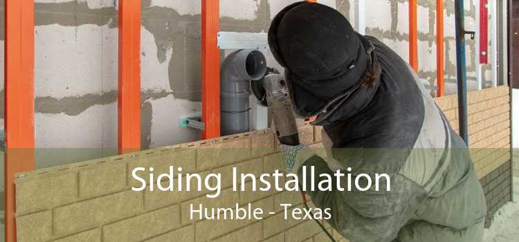 Siding Installation Humble - Texas