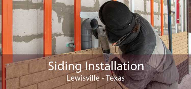Siding Installation Lewisville - Texas