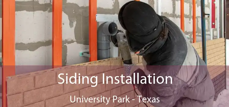 Siding Installation University Park - Texas