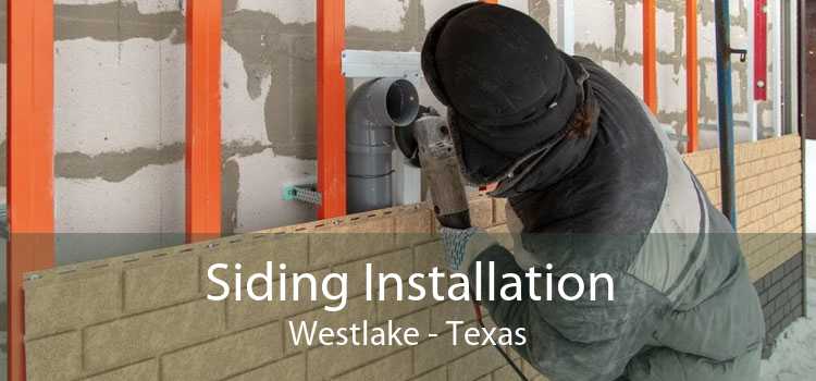 Siding Installation Westlake - Texas