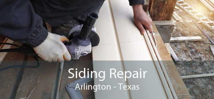 Siding Repair Arlington - Texas