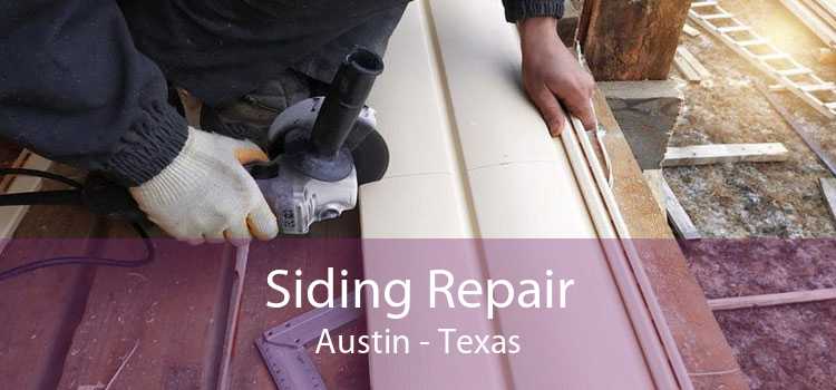 Siding Repair Austin - Texas