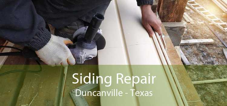 Siding Repair Duncanville - Texas