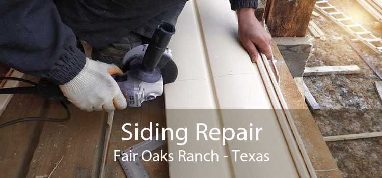 Siding Repair Fair Oaks Ranch - Texas
