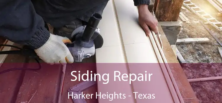 Siding Repair Harker Heights - Texas