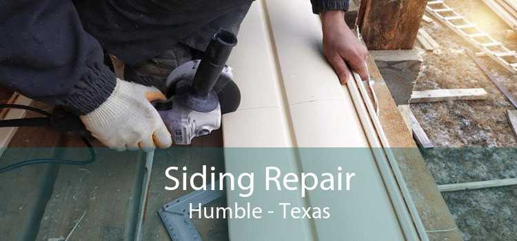 Siding Repair Humble - Texas