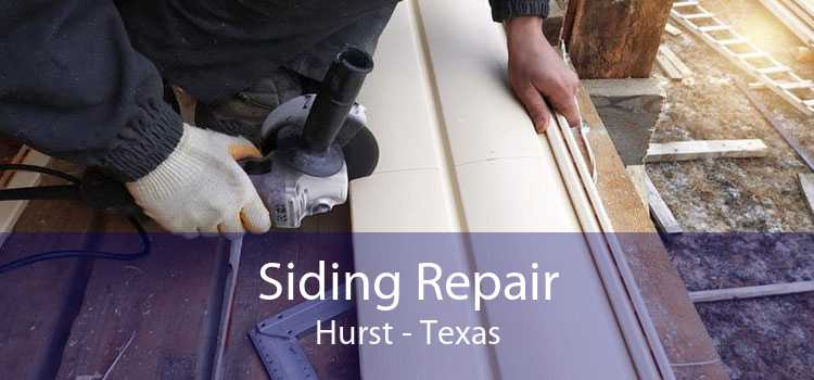 Siding Repair Hurst - Texas