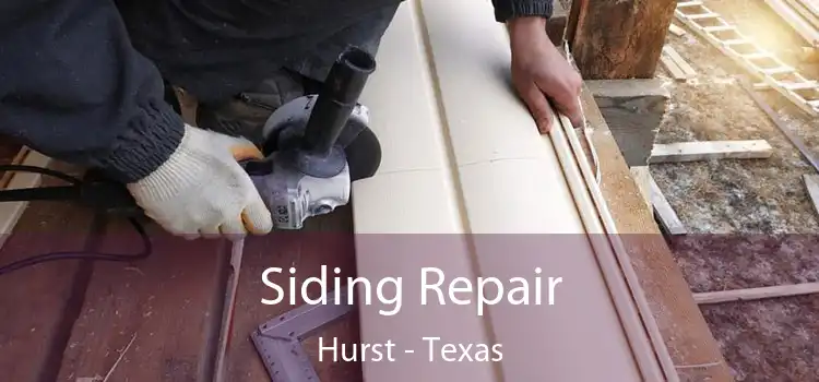 Siding Repair Hurst - Texas