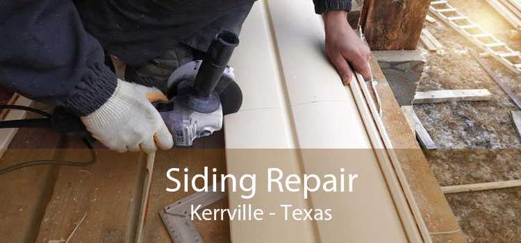 Siding Repair Kerrville - Texas