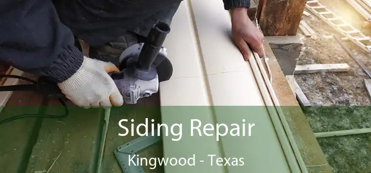Siding Repair Kingwood - Texas