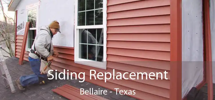 Siding Replacement Bellaire - Texas