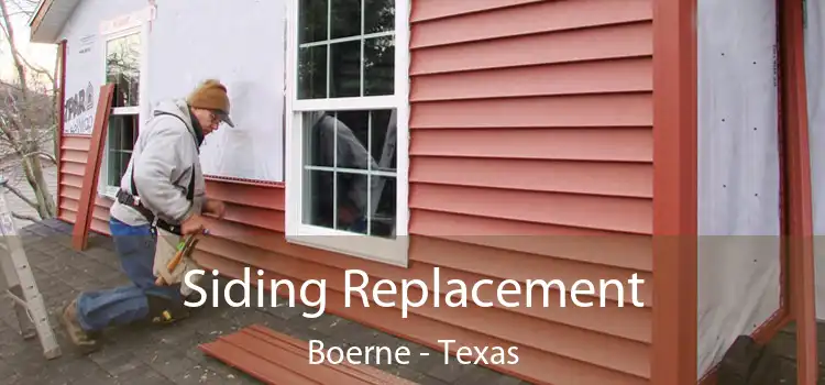 Siding Replacement Boerne - Texas