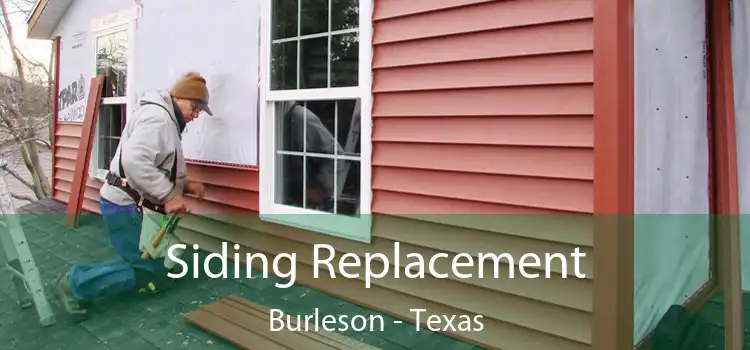 Siding Replacement Burleson - Texas