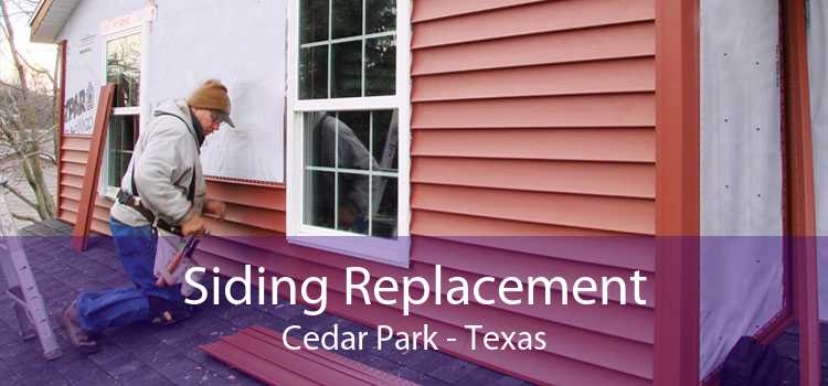 Siding Replacement Cedar Park - Texas