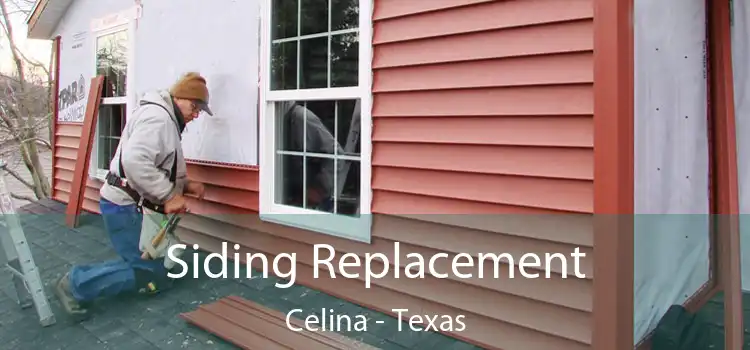 Siding Replacement Celina - Texas