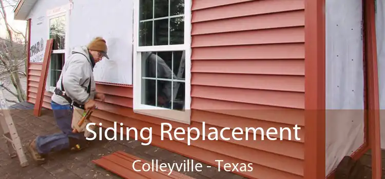 Siding Replacement Colleyville - Texas