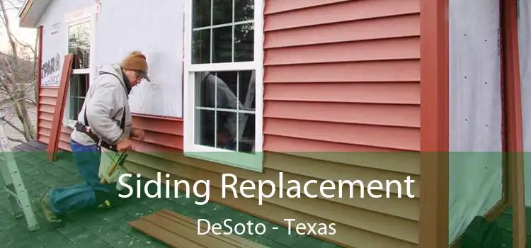 Siding Replacement DeSoto - Texas
