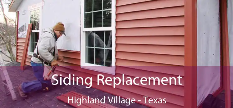 Siding Replacement Highland Village - Texas