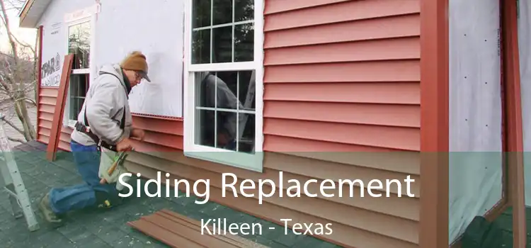 Siding Replacement Killeen - Texas