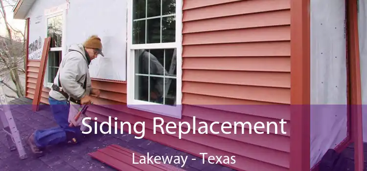 Siding Replacement Lakeway - Texas