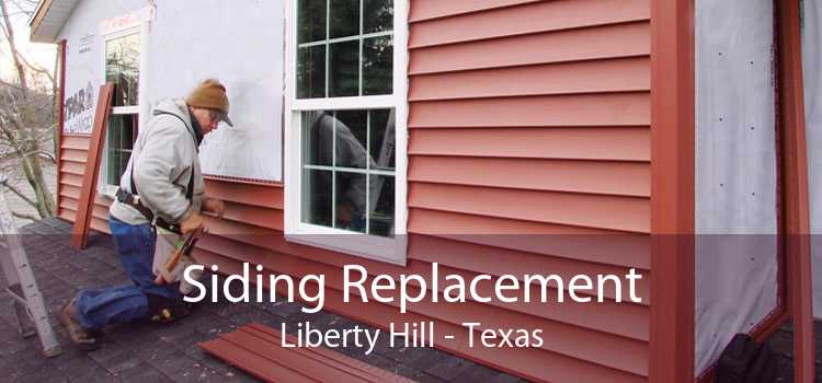 Siding Replacement Liberty Hill - Texas