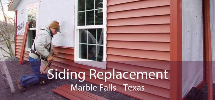 Siding Replacement Marble Falls - Texas