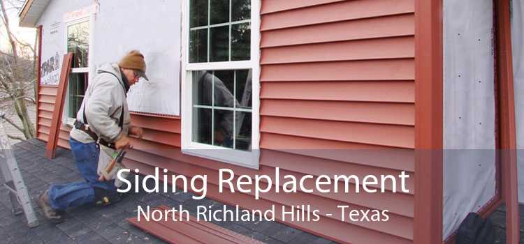 Siding Replacement North Richland Hills - Texas