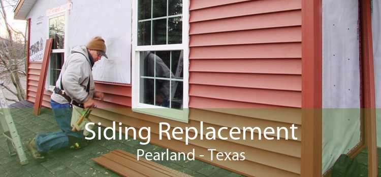 Siding Replacement Pearland - Texas