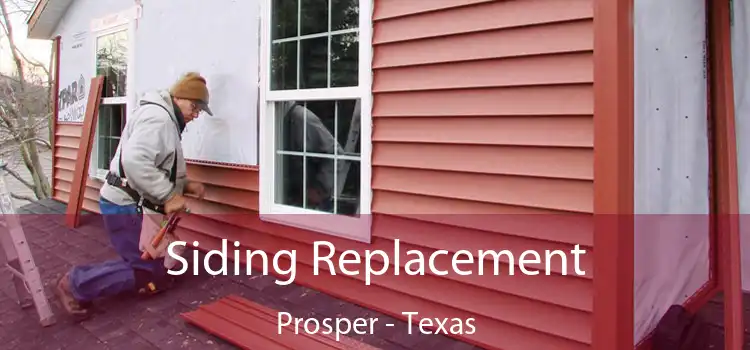 Siding Replacement Prosper - Texas
