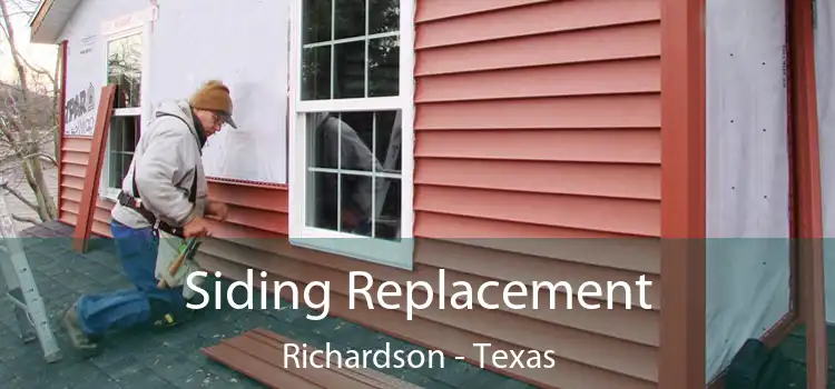 Siding Replacement Richardson - Texas