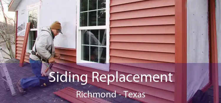 Siding Replacement Richmond - Texas