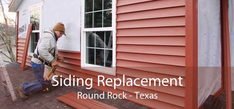 Siding Replacement Round Rock - Texas