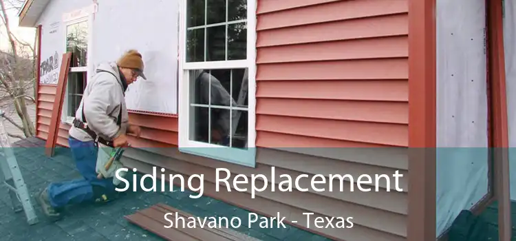 Siding Replacement Shavano Park - Texas