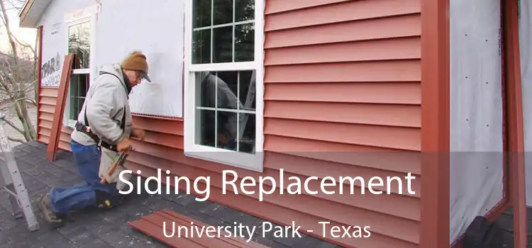Siding Replacement University Park - Texas