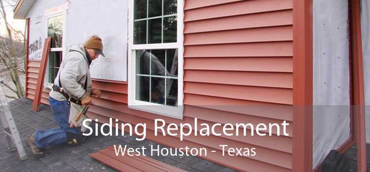 Siding Replacement West Houston - Texas