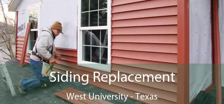 Siding Replacement West University - Texas