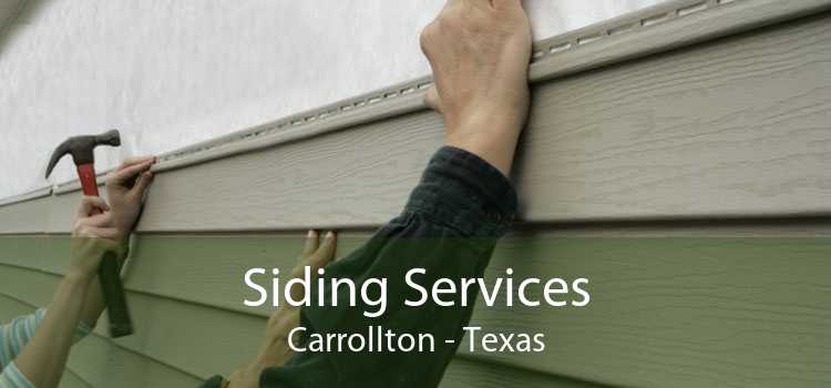 Siding Services Carrollton - Texas