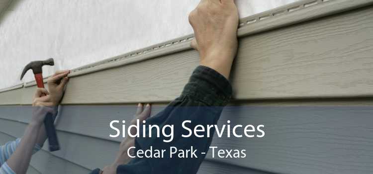 Siding Services Cedar Park - Texas