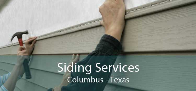Siding Services Columbus - Texas