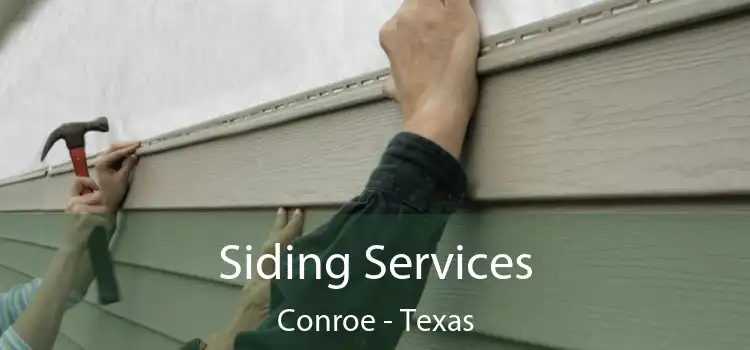 Siding Services Conroe - Texas