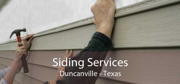 Siding Services Duncanville - Texas