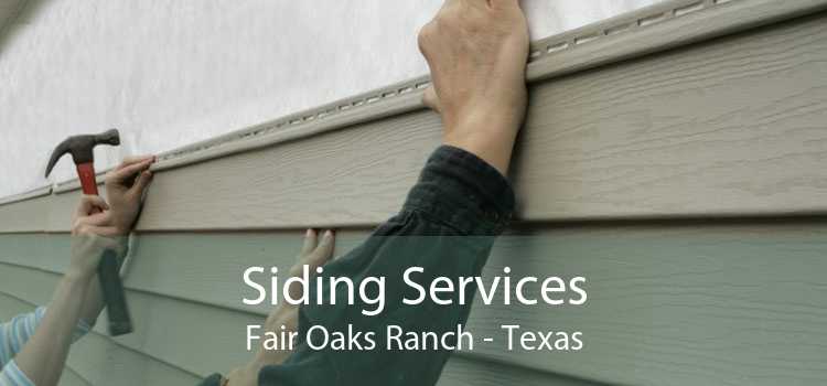 Siding Services Fair Oaks Ranch - Texas