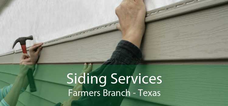 Siding Services Farmers Branch - Texas