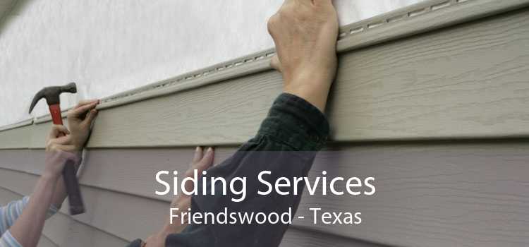 Siding Services Friendswood - Texas