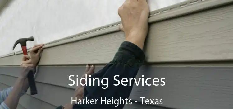 Siding Services Harker Heights - Texas