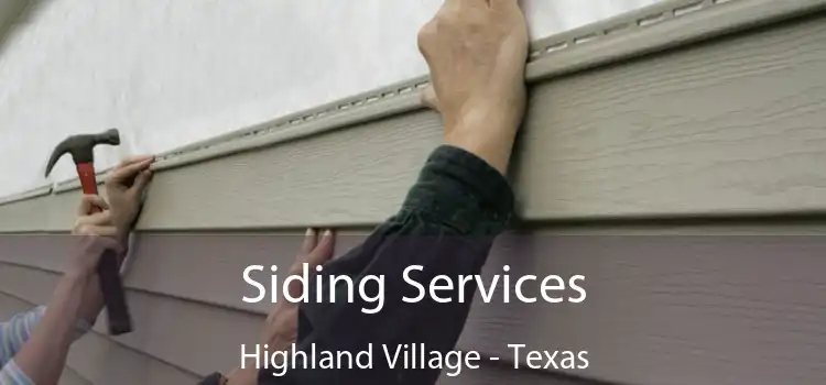 Siding Services Highland Village - Texas