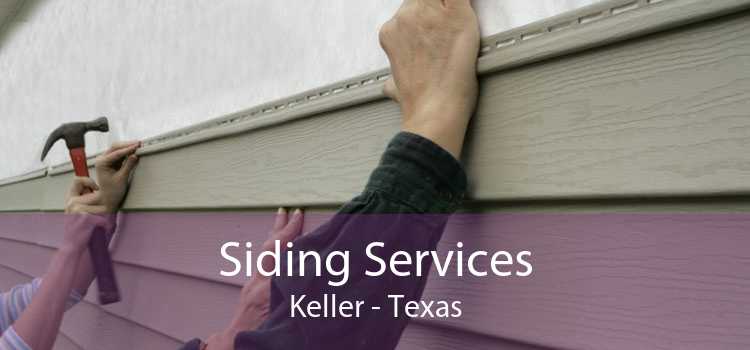 Siding Services Keller - Texas
