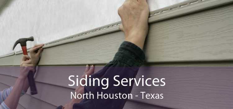 Siding Services North Houston - Texas